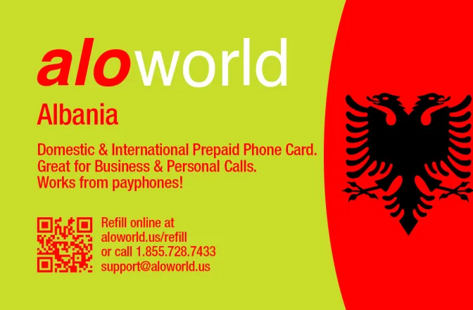 Aloworld albania Calling Card. Call albania from USA & Canada