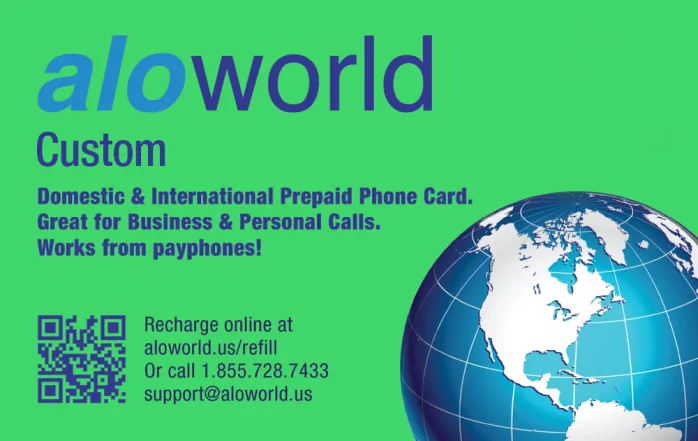 Aloworld custom Calling Card. Call custom from USA & Canada
